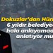 Halil Güngör Dokuzlar'dan Hürriyet’e: 6 yıldır belediyeciliği hala anlayamadığını anlatıyor mu?