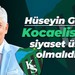 Hüseyin Güzel: Kocaelispor siyaset üstü olmalıdır!