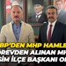 BBP’den MHP hamlesi! Görevden alınan MHP’li isim İlçe Başkanı oldu