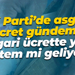 AK Parti’de asgari ücret gündemi: Asgari ücrette yeni sistem mi geliyor?