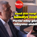 Kamil Şirin hangi AK Partili belediye başkanı için 'Partisi aday göstermezse adayımız olabilir' dedi?