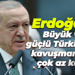 Erdoğan: Büyük ve güçlü Türkiye'ye kavuşmamıza çok az kaldı