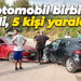 İki otomobil birbirine girdi, 5 kişi yaralandı