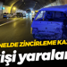 Tünelde zincirleme kaza! 5 kişi yaralandı