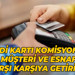 Kredi kartı komisyonları müşteri ve esnafı karşı karşıya getiriyor