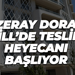 Zeray Dora Hill’de teslim heyecanı başlıyor