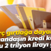 Borç gırtlağa dayandı; Vatandaşın kartı borcu 2 trilyon lirayı geçti