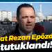 Avukat Rezan Epözdemir tutuklandı!