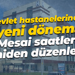 Devlet hastanelerinde yeni dönem: Mesai saatleri yeniden düzenlendi