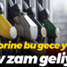 Motorine bu gece yarısı dev zam geliyor