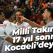 Milli Takım 17 yıl sonra Kocaeli’deydi...
