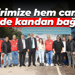 Birbirimize hem candan hem de kandan bağlıyız!