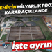 Kocaeli Büyükşehir’in milyarlık projesi için karar açıklandı!