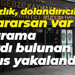Hırsızlık, dolandırıcılık ne ararsan var; 19 arama kaydı bulunan şahıs yakalandı!