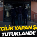 Tefecilik yapan şahıs tutuklandı!