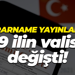 Kararname yayınlandı; 19 ilin valisi değişti!