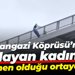 Osmangazi Köprüsü’nden atlayan kadının fenomen olduğu ortaya çıktı