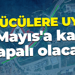 Sürücülere uyarı... 22 Mayıs'a kadar kapalı olacak!