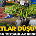 Fiyatlar düşüyor! Pazarda tezgahlara rengarenk