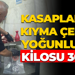 Kasaplarda kıyma çekme yoğunluğu! Kilosu 30 TL