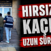 Hırsızın kaçışı uzun sürmedi!