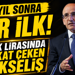 11 yıl sonra bir ilk! Türk lirasında dikkat çeken yükseliş