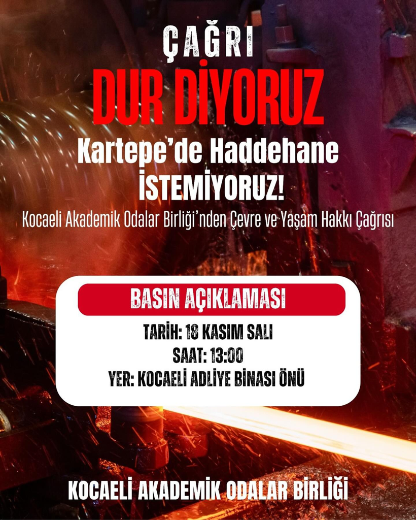 Kocaeli Akademik Odalar Birliği’nden çağrı: Kartepe’de haddehane istemiyoruz! - Resim : 1