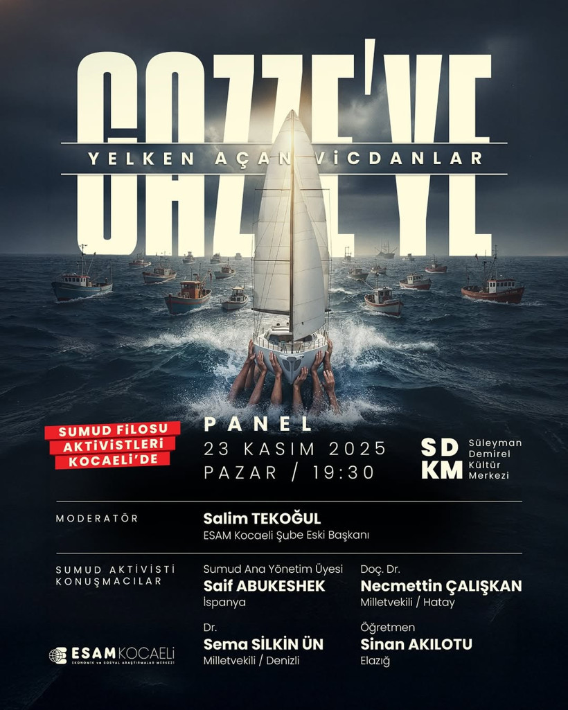 ESAM’dan Gazze paneli: Gazze’ye yelken açan vicdanlar - Resim : 1