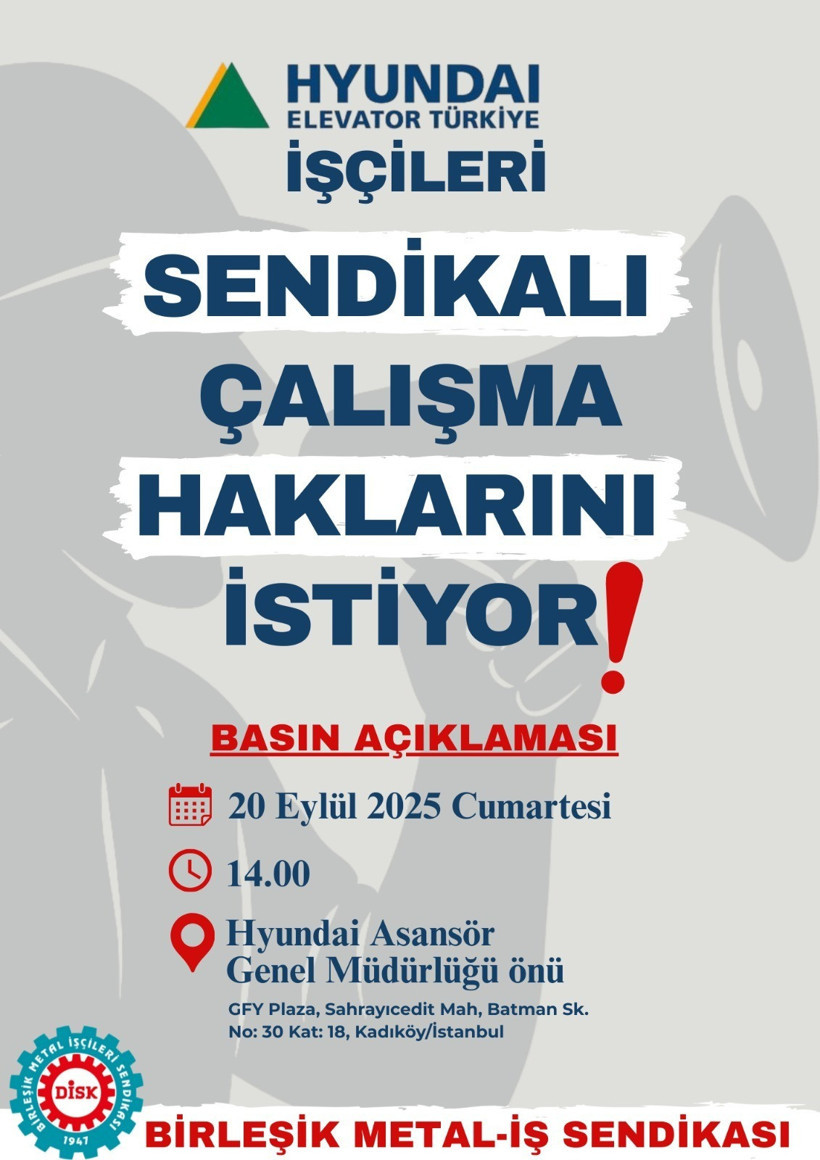 Birleşik Metal İş Sendikası Hyundai Elevator Türkiye işçileri için açıklama yapacak - Resim : 1