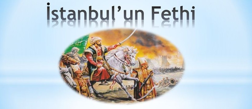 29 Mayıs İstanbul'un Fethi Kutlama Mesajları 2025 | Anlamlı, Bayraklı İstanbul'un Fethi Sözleri - Resim: 5