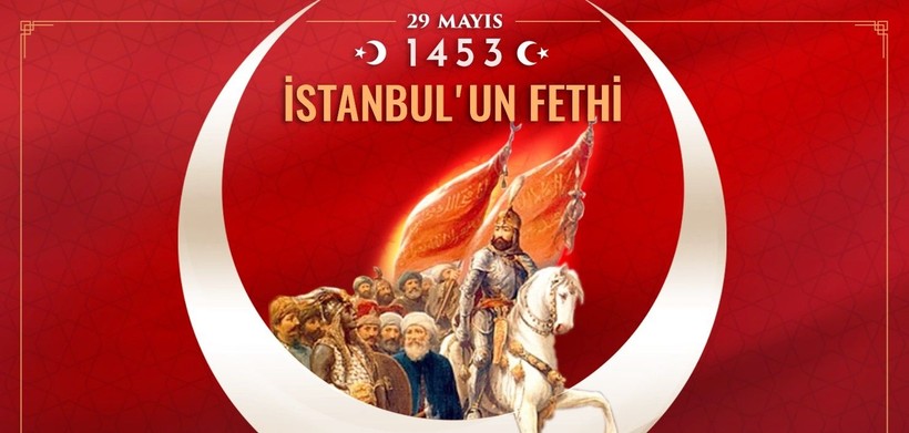 29 Mayıs İstanbul'un Fethi Kutlama Mesajları 2025 | Anlamlı, Bayraklı İstanbul'un Fethi Sözleri - Resim: 1