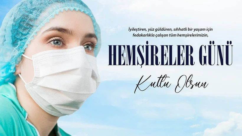 12 Mayıs Dünya Hemşireler Günü Sözleri 2025 | Eşe, Ablaya, Anneye Duygusal Hemşireler Günü Mesajları - Resim: 4