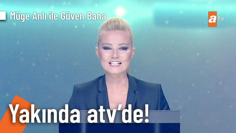 ATV Yıldızı Müge Anlı Bombayı Patlattı! Müge Anlı İle Güven Bana Yarışması Ne Zaman Başlayacak? - Resim: 5