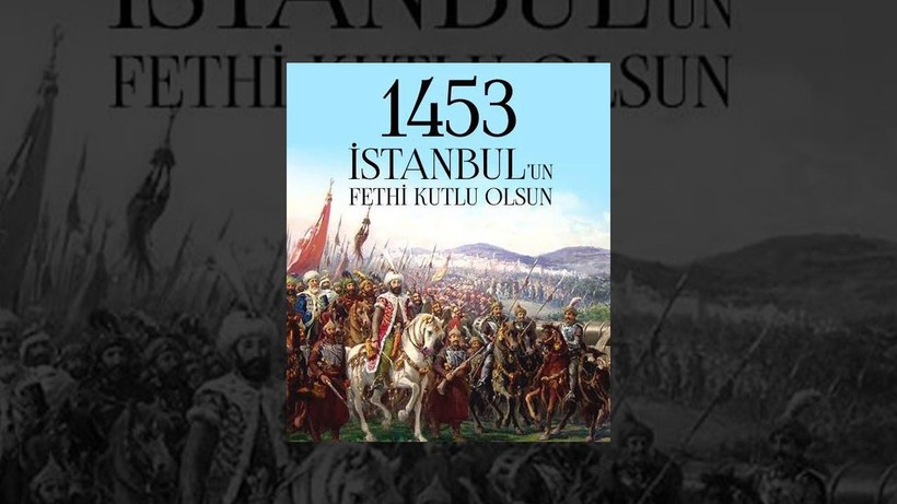 29 Mayıs İstanbul'un Fethi Kutlama Mesajları 2025 | Anlamlı, Bayraklı İstanbul'un Fethi Sözleri - Resim: 6