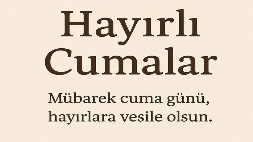 CUMA MESAJLARI EN GÜZELLERİ (20 HAZİRAN 2025) | Dualı, Yazılı, En Yeni Farklı Cuma Mesajları - Resim: 1