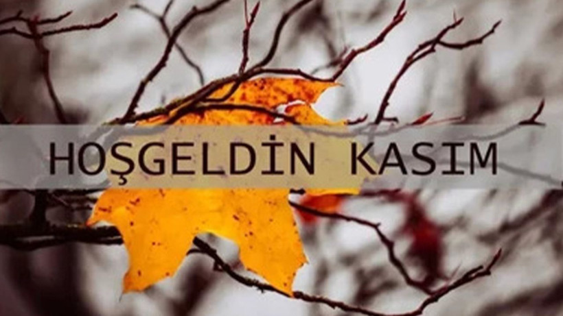 1 KASIM MESAJLARI VE DUYGU DOLU SÖZLER 2025 || En Güzel, Duygusal, Resimli Kasım Ayı Sözleri - Resim: 5