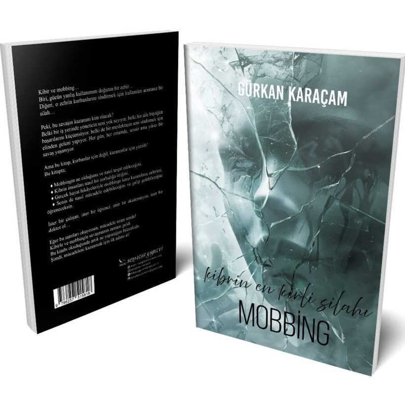 Gürkan Karaçam'dan yeni kitap: Kibrin En Kirli Silahı Mobbing - Resim : 1