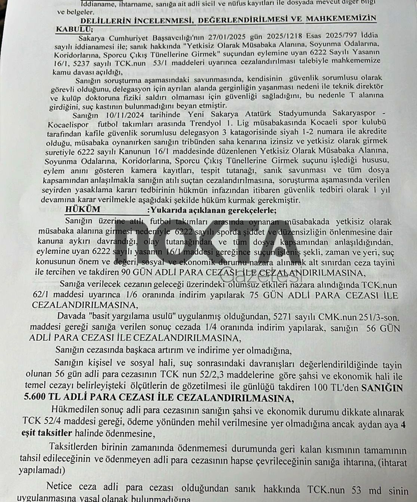 Kocaelispor’u Sakaryaspor maçında korudu! Hapis yatacak! - Resim : 3