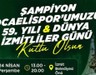 Kocaelispor’un şampiyonluğunu kutlayacağız!