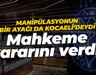 Manipülasyonun bir ayağı da Kocaeli'deydi... Mahkeme tutuklama kararı verdi!