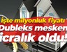Kocaeli'de dubleks mesken icralık oldu! İşte milyonluk fiyatı