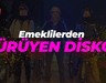 Emeklilerden yürüyen disko!