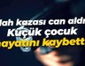 Silah kazası can aldı… Küçük çocuk hayatını kaybetti!