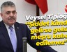 Veysal Tipioğlu; “Şiddet kimden gelirse gelsin meşru kabul edilemez”