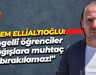 Adem Ellialtıoğlu: "Engelli öğrenciler bağışlara muhtaç bırakılamaz!"
