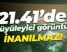 21.41’de büyüleyici görüntü! İNANILMAZ!