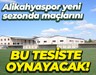 Alikahyaspor yeni sezonda maçlarını bu tesiste oynayacak!