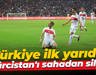 Türkiye ilk yarıda Gürcistan'ı sahadan sildi!