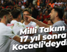 Milli Takım 17 yıl sonra Kocaeli’deydi...